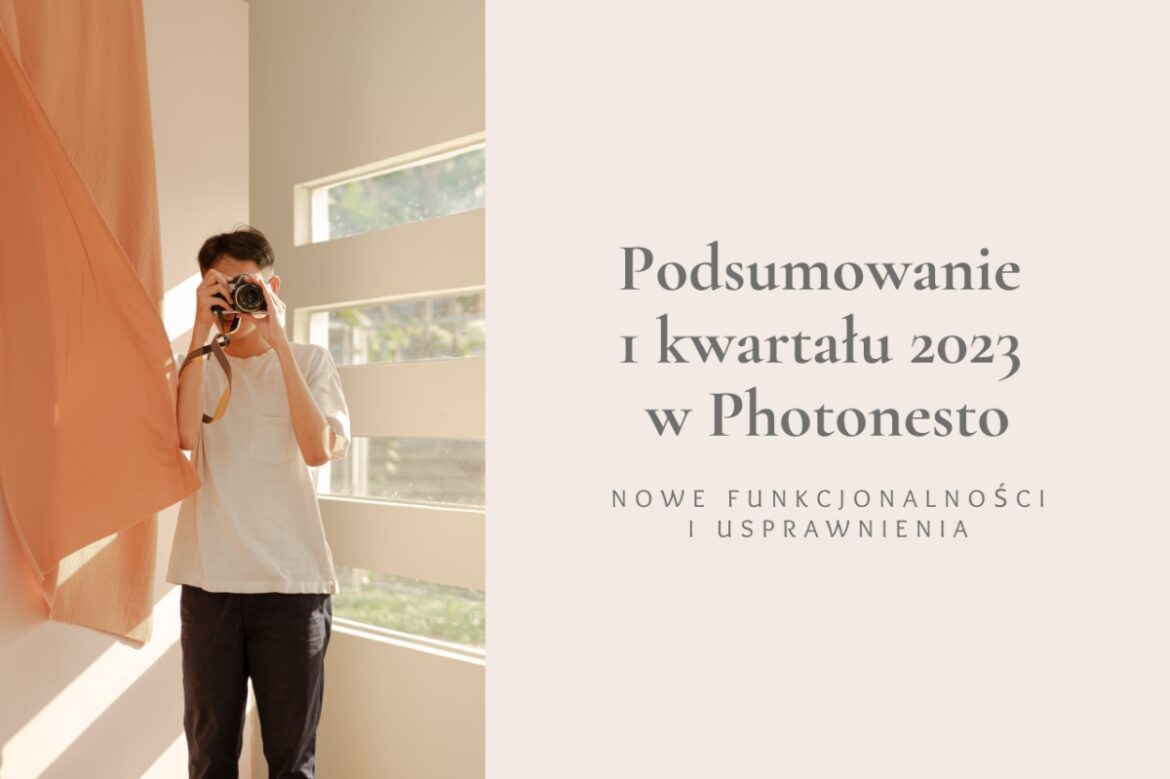 nowe funkcjonalności w Photonesto
